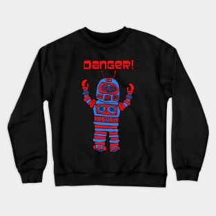 Robot Danger! Crewneck Sweatshirt